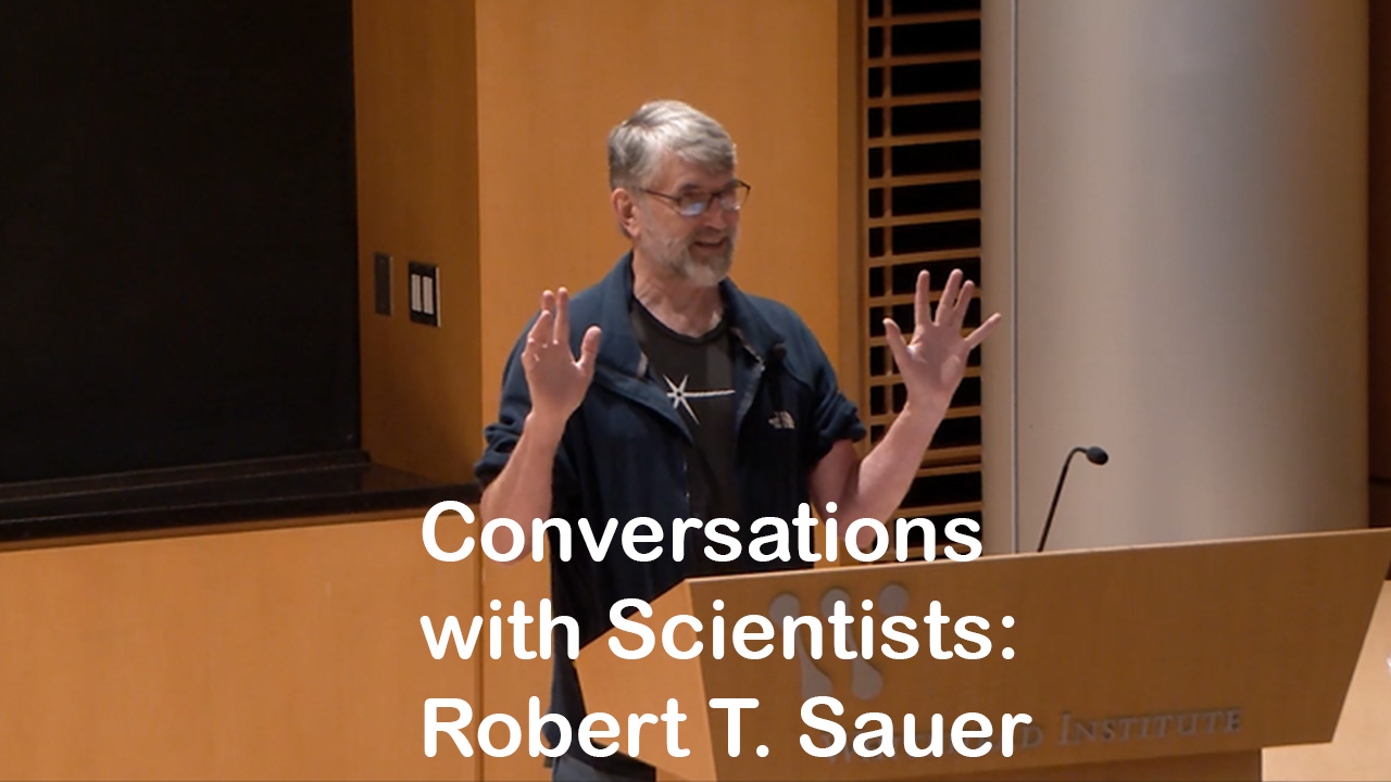 Video: Conversations with Scientists: Robert T. Sauer